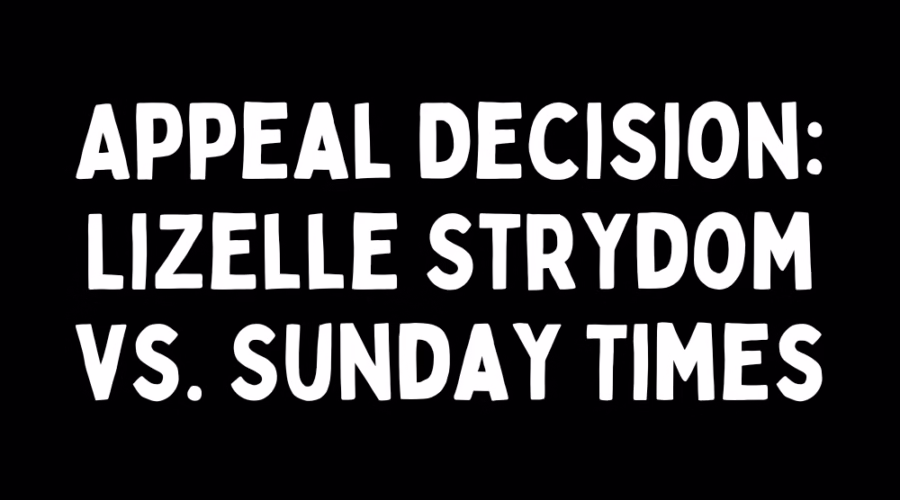 Appeal Decision: Lizelle Strydom vs. Sunday Times